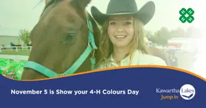 Photo of a young woman wearing a western hat, beside a horse. Text overlay reads 'November 5 is Show your 4-H Colours Day'