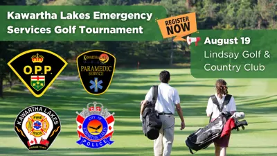 Kawartha Lakes Emergency Services Golf Tournament Register Now August 19 Lindsay Golf and Country Club